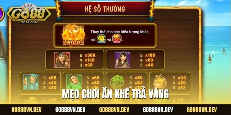 Mẹo chơi Ăn Khế Trả Vàng